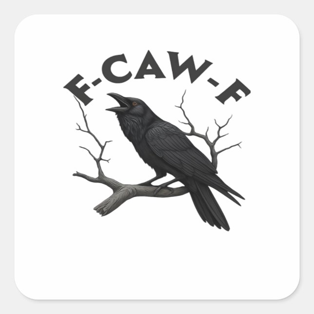 F-Caw-F Essential Creative Style Square Sticker (Front)