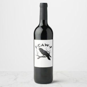 F-Caw-F Essential Creative Style Wine Label