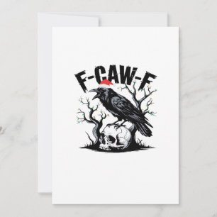 F-Caw-F Essential Funny Quote Holiday Card