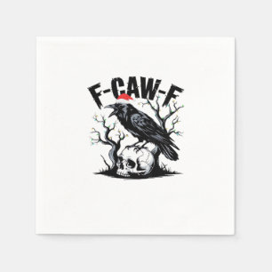 F-Caw-F Essential Funny Quote Napkin