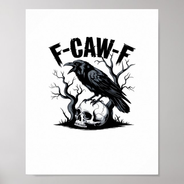 F-Caw-F Essential Minimal Clean Poster (Front)