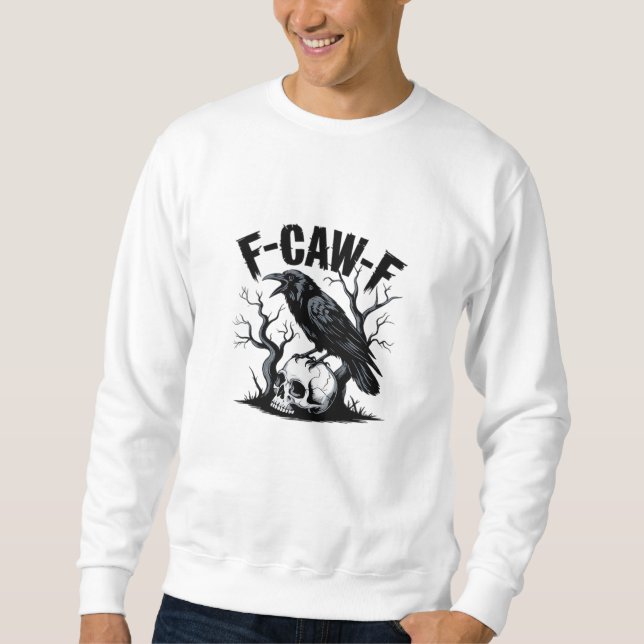 F-Caw-F Essential Minimal Clean Sweatshirt (Front)