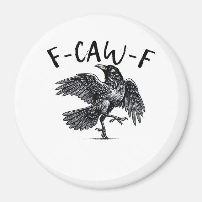 F-Caw-F Essential Retro Classic Magnet (Front)