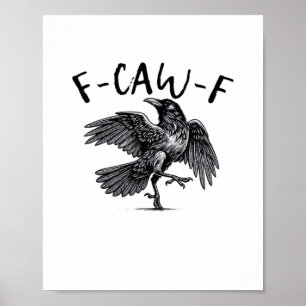 F-Caw-F Essential Retro Classic Poster