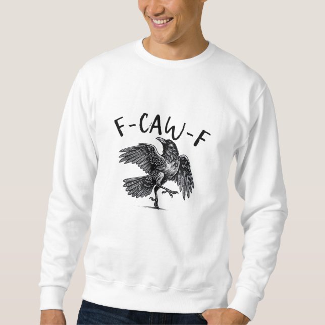 F-Caw-F Essential Retro Classic Sweatshirt (Front)