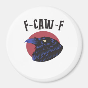 F-Caw-F Essential Retro Graphic Magnet