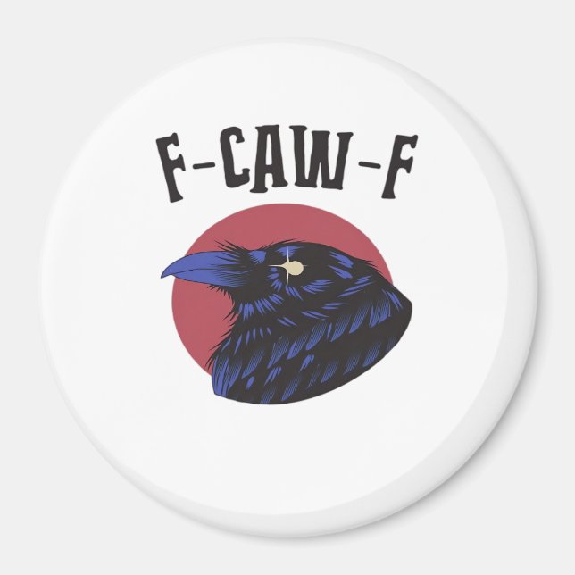 F-Caw-F Essential Retro Graphic Magnet (Front)