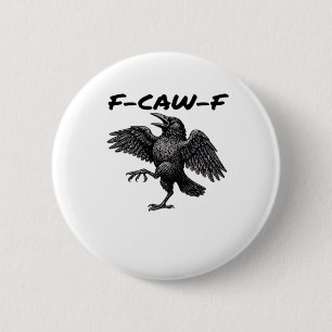 F-Caw-F Essential Vintage Graphic 6 Cm Round Badge
