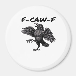 F-Caw-F Essential Vintage Graphic Magnet