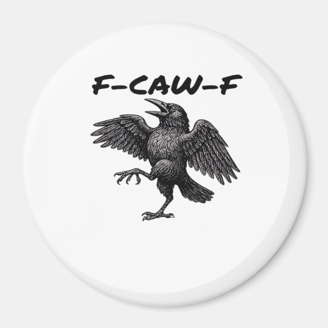 F-Caw-F Essential Vintage Graphic Magnet (Front)