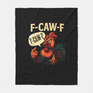 F-Caw-F Funny Angry Rooster Humor Graphic Retro Cl Fleece Blanket