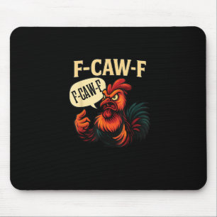 F-Caw-F Funny Angry Rooster Humour Graphic Retro C Mouse Mat
