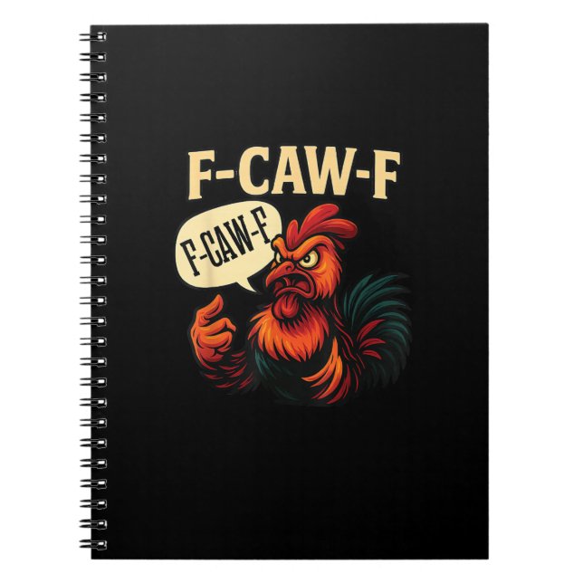F-Caw-F Funny Angry Rooster Humour Graphic Retro C Notebook (Front)