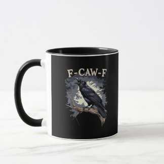 F Caw F Funny Bird Crow Creative Casual Design Mug