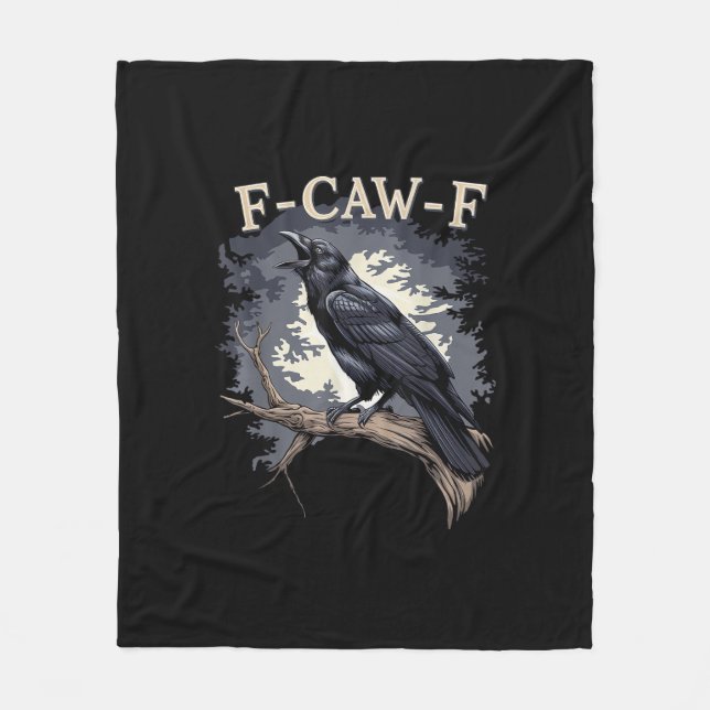 F-Caw-F Funny Bird Crow Creative Casual Fleece Blanket (Front)