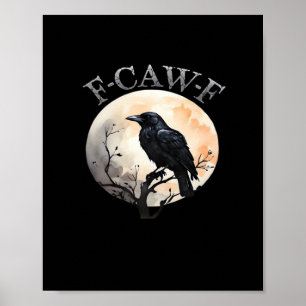 F-Caw-F Funny Bird Moon Minimal Clean Poster