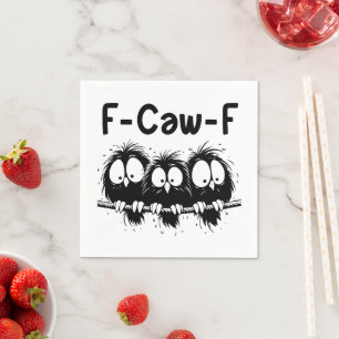 F-Caw-F Funny Bird Quote Gifts  Napkin