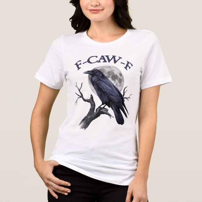 F-caw-f Funny Black Bird Black Crow  Tri-Blend Shirt (Front)