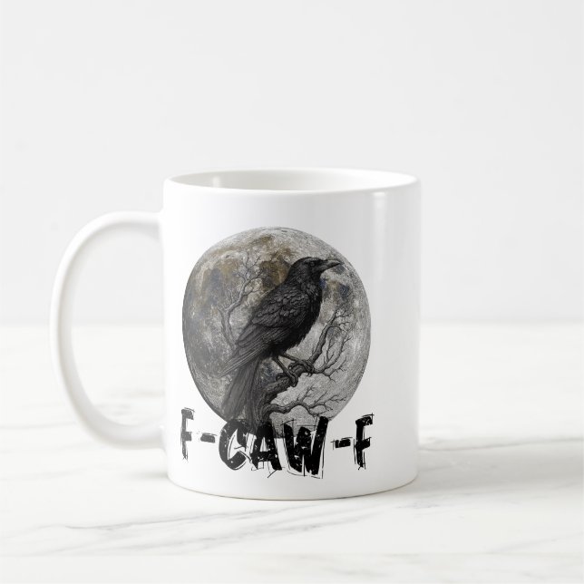 F-Caw-F Funny Black Bird moon Gothic Adult Humour Coffee Mug (Left)