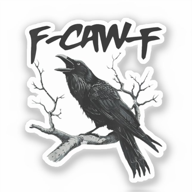 F Caw F Funny Black Crow F-Caw-F Black Bird (Front)