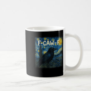 F-caw-f Funny Black Crow Starry Night Van Gogh Art Coffee Mug