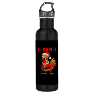F-Caw-F Funny Chicken Christmas Essential 710 Ml Water Bottle