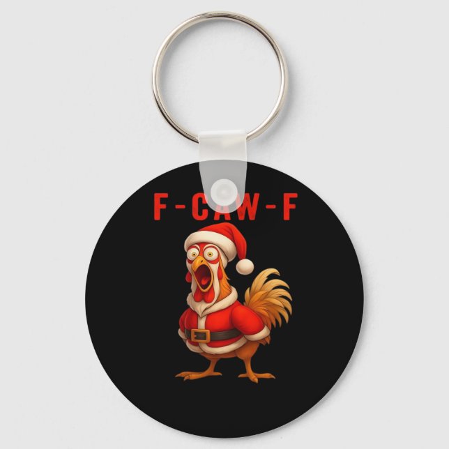 F-Caw-F Funny Chicken Christmas Essential Key Ring (Front)