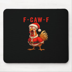F-Caw-F Funny Chicken Christmas Essential Mouse Mat