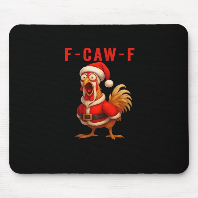 F-Caw-F Funny Chicken Christmas Essential Mouse Mat (Front)