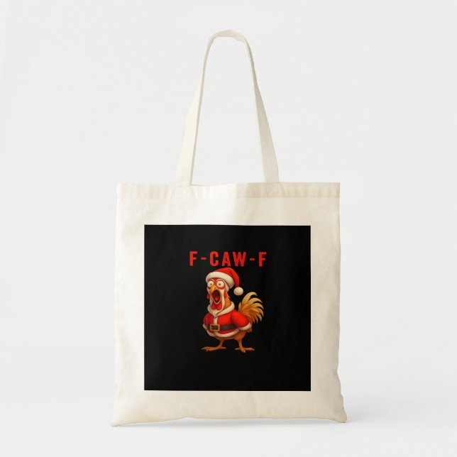 F-Caw-F Funny Chicken Christmas Essential Tote Bag (Front)