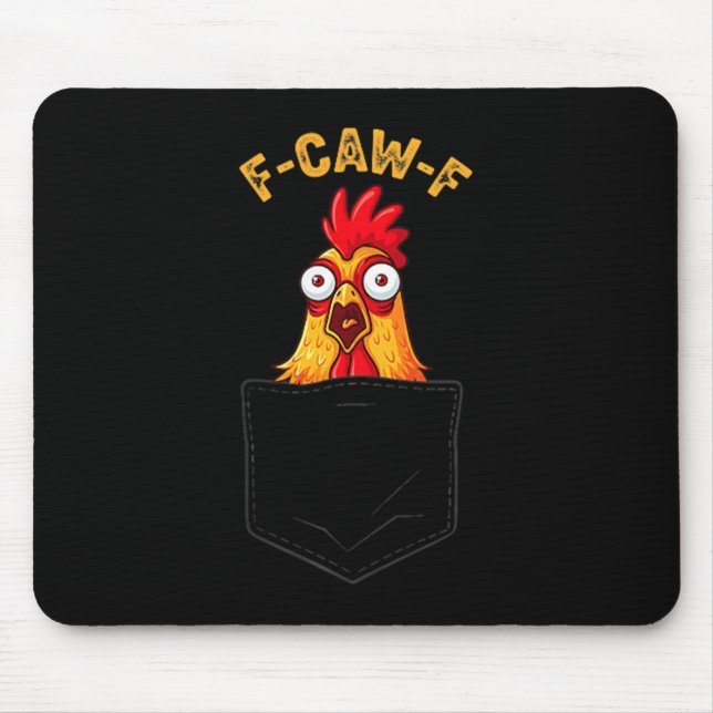 F-caw-f Funny Chicken Cket Humour Quote Rooster Me Mouse Mat (Front)