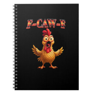 F-Caw-F Funny Chicken Classic Aesthetic Design Notebook