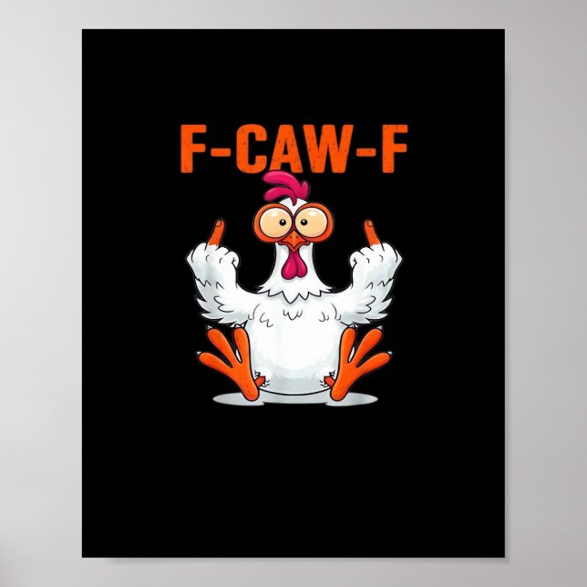 F-Caw-F Funny Chicken Classic Minimal Clean Poster (Front)