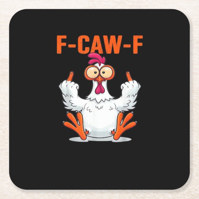 F-Caw-F Funny Chicken Classic Minimal Clean Square Paper Coaster (Front)