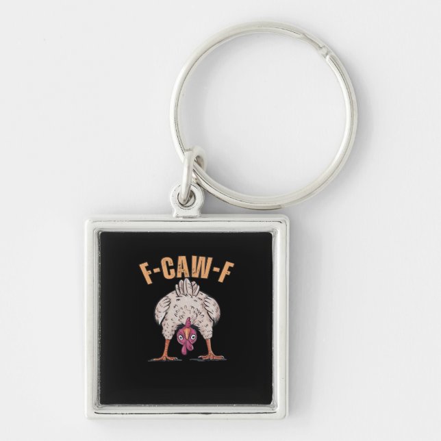 F-Caw-F Funny Chicken Classic Retro Cool Key Ring (Front)