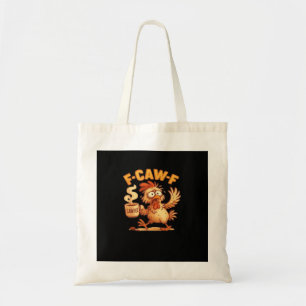 F-Caw-F Funny Chicken Classic Retro Graphic Tote Bag