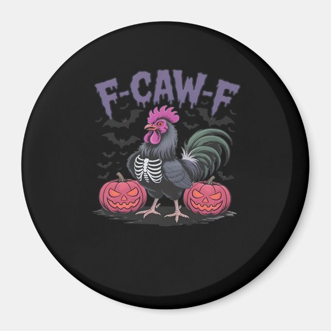 F Caw F Funny Chicken Classic Simple Clean Style Magnet (Front)
