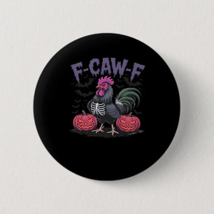 F-Caw-F Funny Chicken Classic Simple Style 6 Cm Round Badge