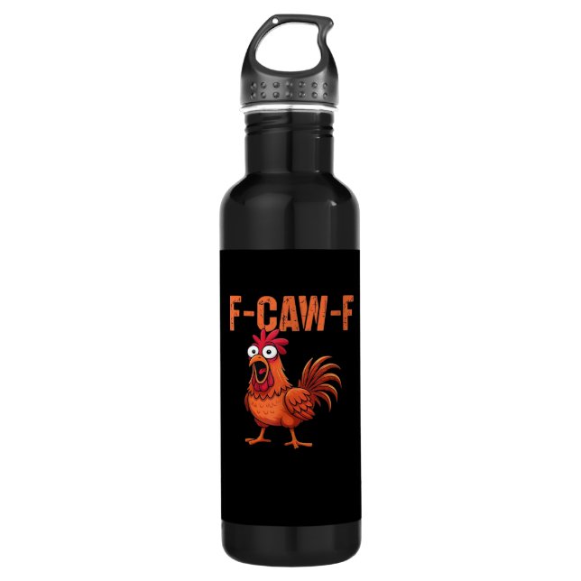 F Caw F Funny Chicken Classic Trendy Modern Style 710 Ml Water Bottle (Front)