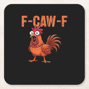 F Caw F Funny Chicken Classic Trendy Modern Style Square Paper Coaster