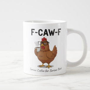 F-Caw-F Funny Chicken Coffee Mug   Hilarious Roost
