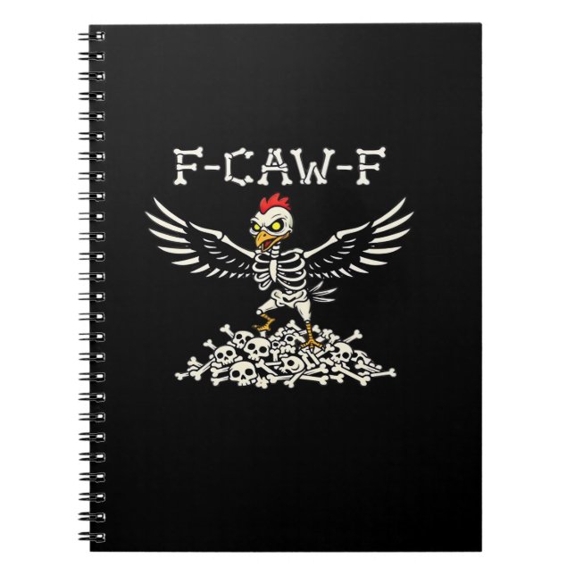 F-Caw-F Funny Chicken Halloween Cool Unique Notebook (Front)