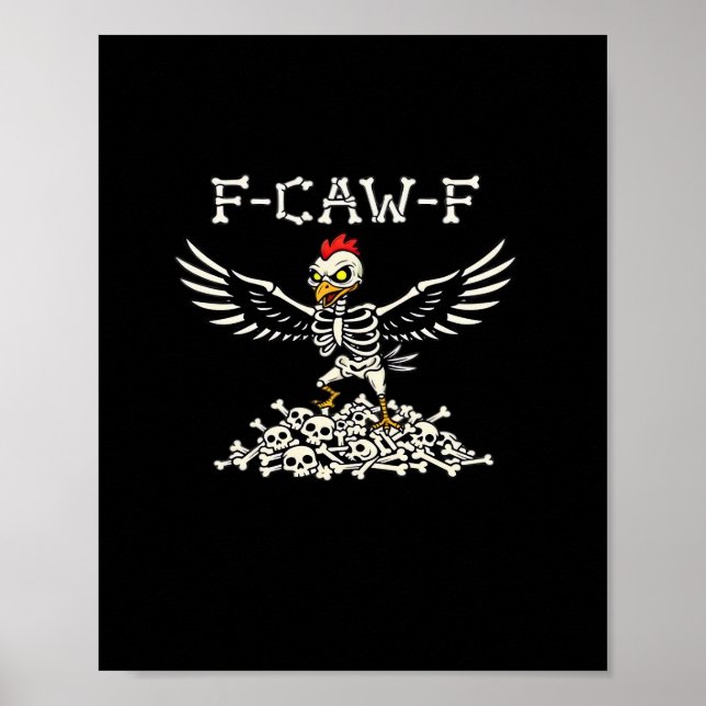 F-Caw-F Funny Chicken Halloween Cool Unique Poster (Front)