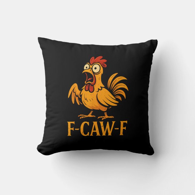 F-Caw-F Funny Chicken Humor Chicken Meme Chicken L Cushion (Front)