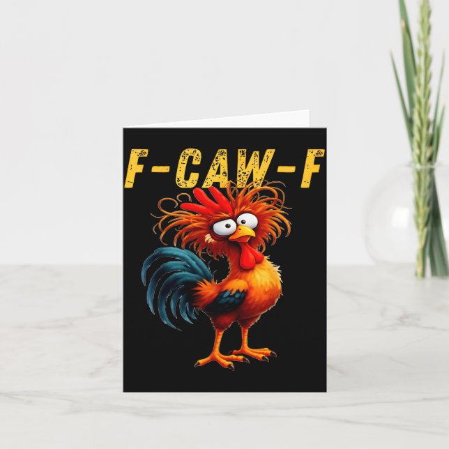 F-caw-f Funny Chicken Humor F-caw-f Quote Rooster  Card (Front)