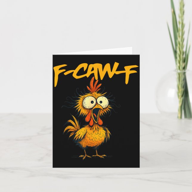 F-caw-f Funny Chicken Humor F-caw-f Quote Rooster  Card (Front)