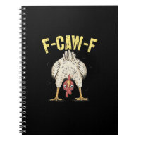 F-Caw-F Funny Chicken Humor F-Caw-F Quote Rooster
