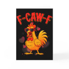 F-caw-f Funny Chicken Humor F-caw-f Quote Valentin