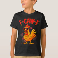 F-caw-f Funny Chicken Humor F-caw-f Quote Valentin