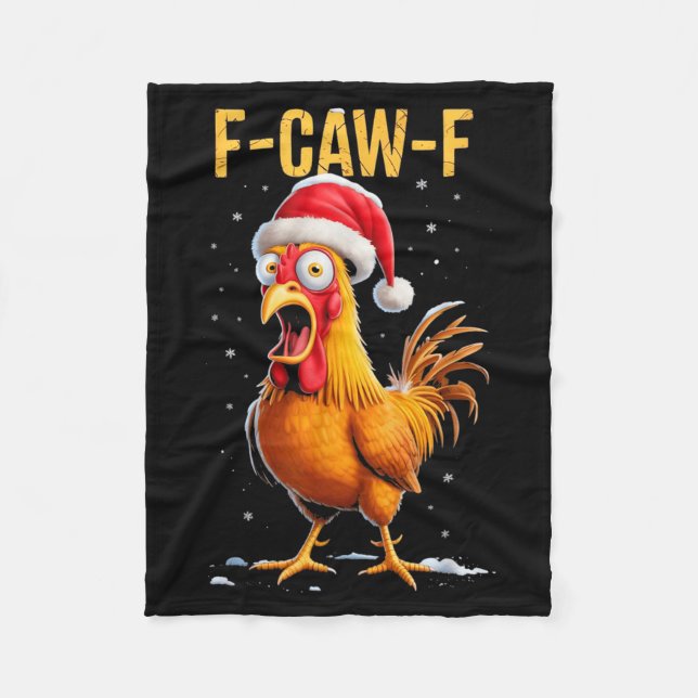 F-caw-f Funny Chicken Humor Meme Christmas Men Wom Fleece Blanket (Front)